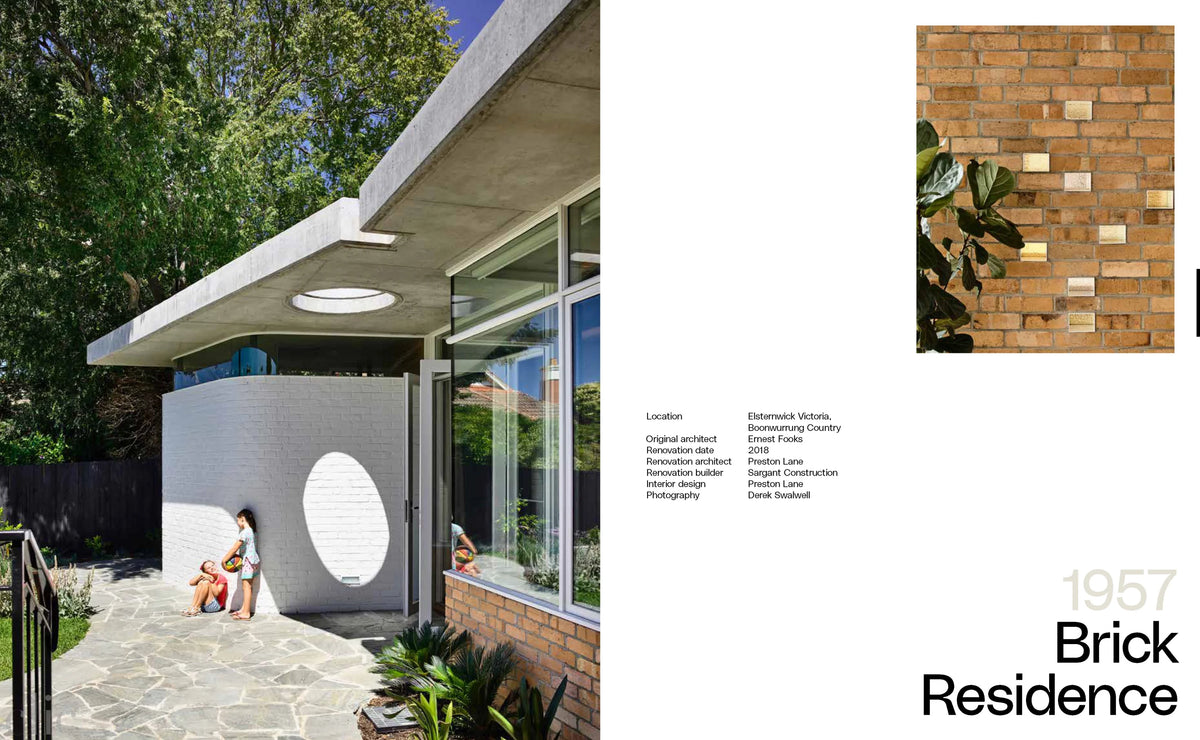 The New Modernist House: Mid-Century Homes Renewed for Contemporary Living