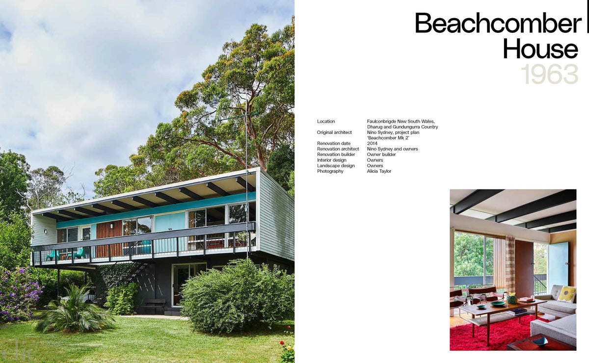 The New Modernist House: Mid-Century Homes Renewed for Contemporary Living