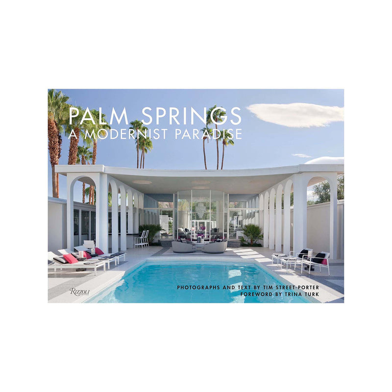 Palm Springs: A Modernist Paradise