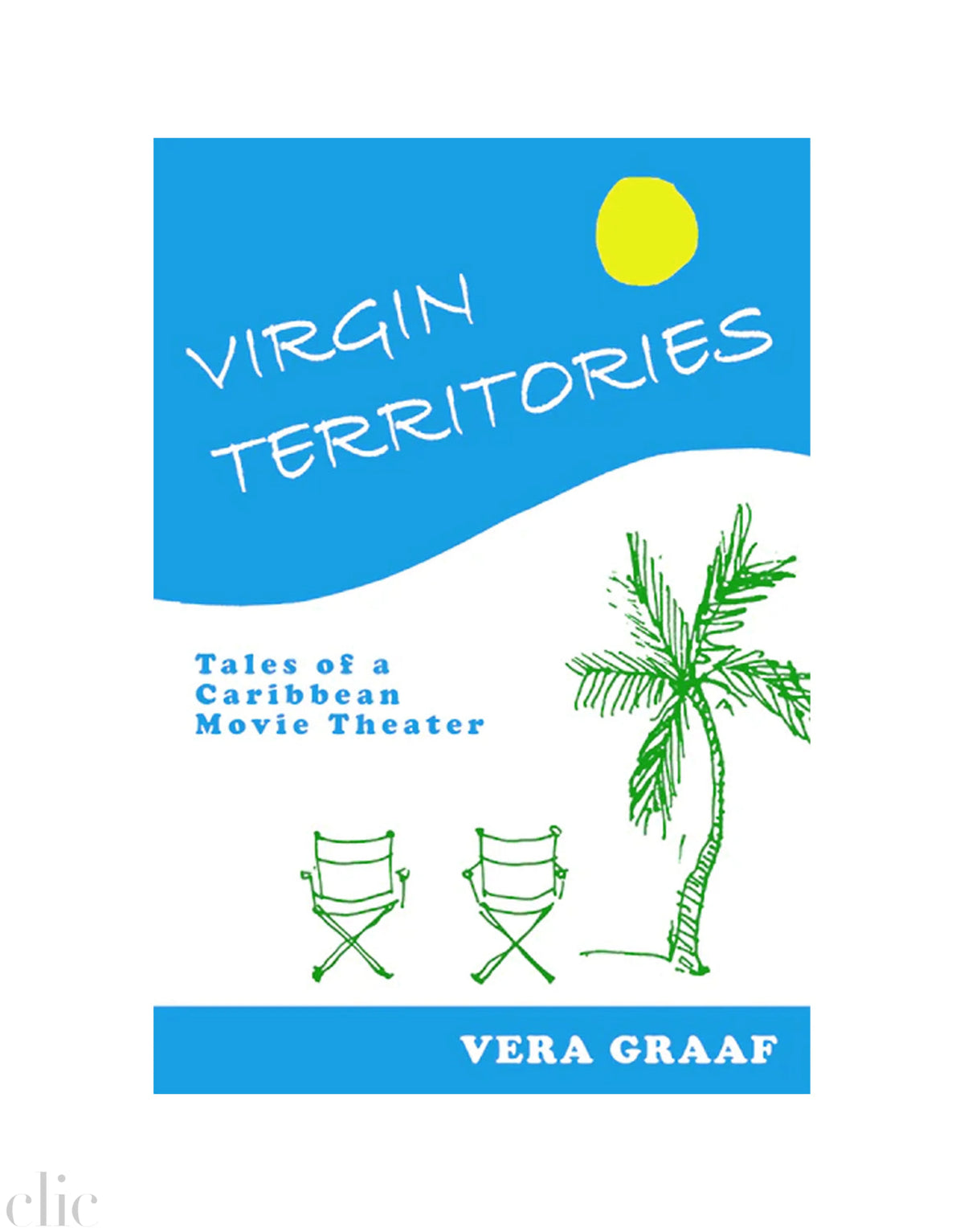 Virgin Territories by Vera Graaf