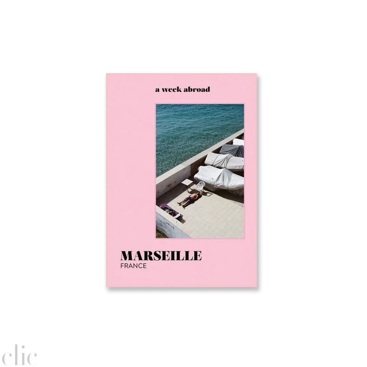 A Week Abroad in Marseille