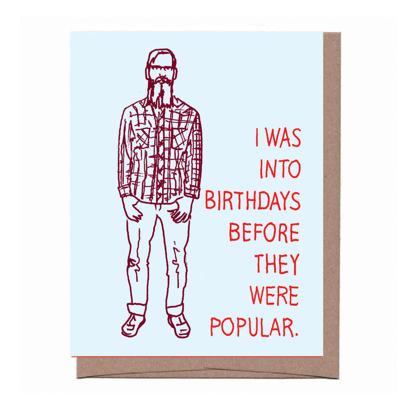 Before You Hipster Birthday Card, from La Familia Green
