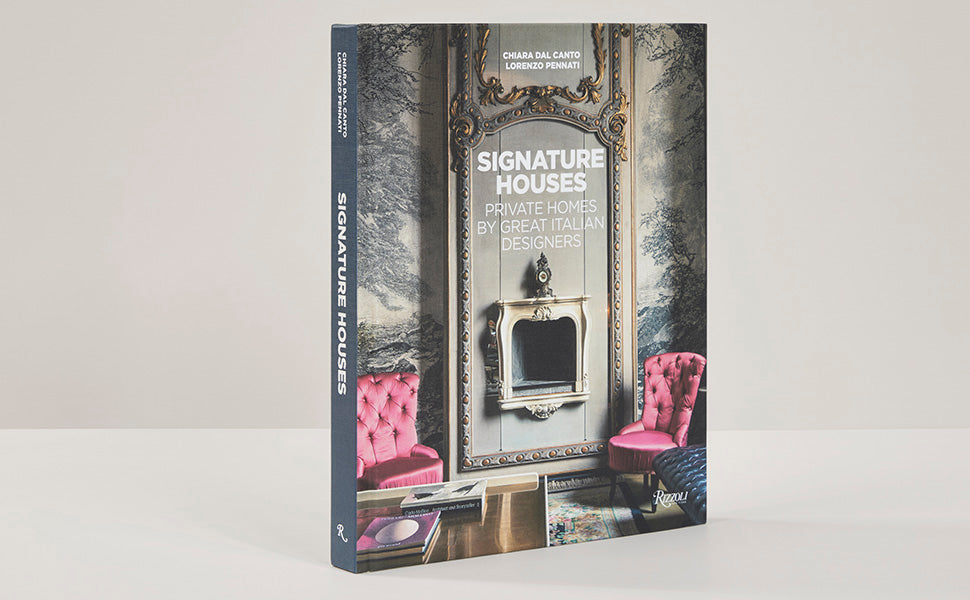 Signature Houses: Private Homes by Great Italian Designers