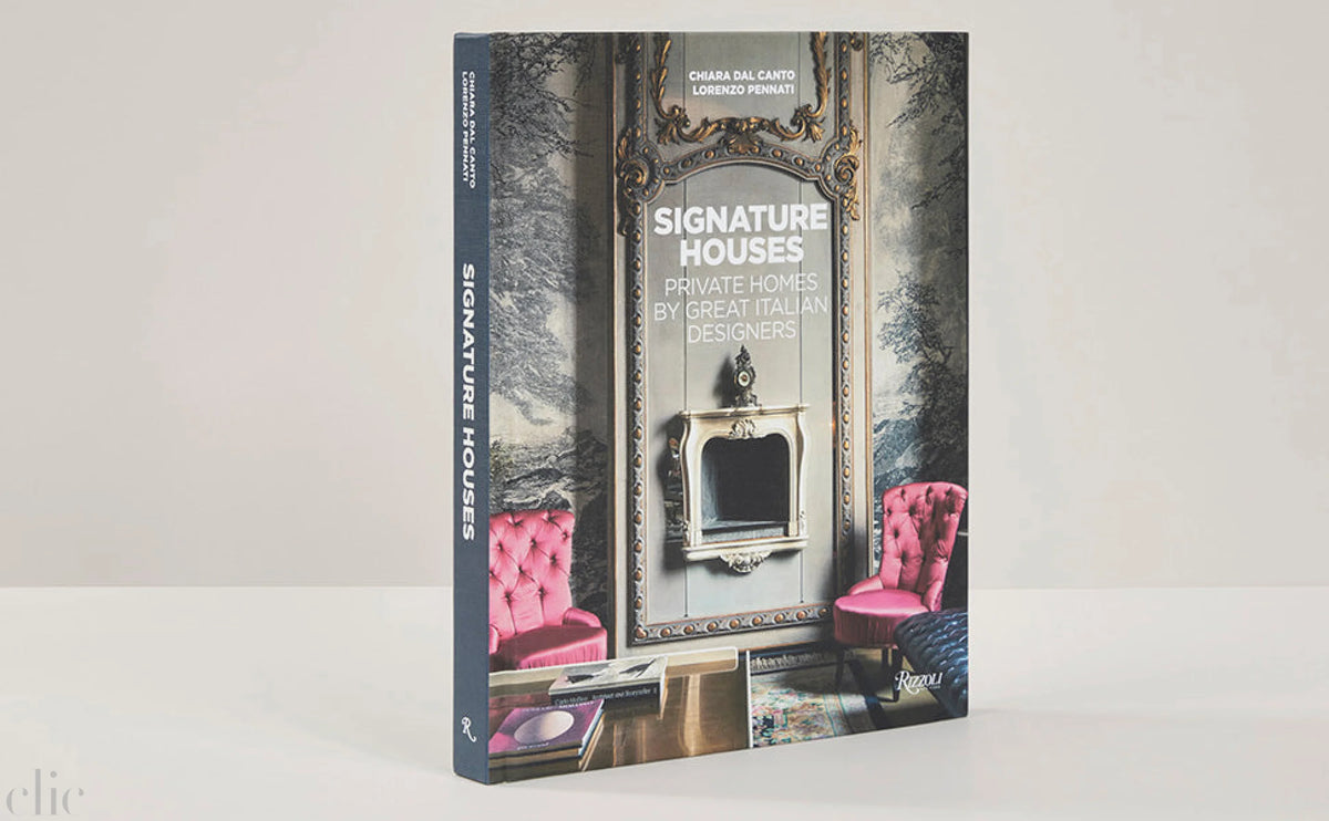 Signature Houses: Private Homes by Great Italian Designers